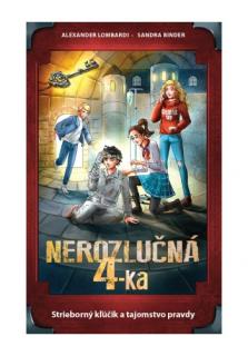 Nerozlučná 4-ka (3. diel) (Strieborný kľúčik a tajomstvo pravdy)