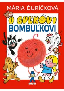 O Guľkovi Bombuľkovi