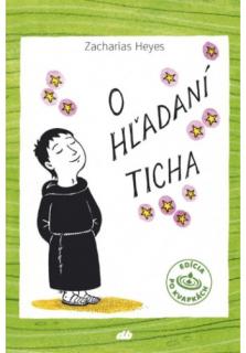 O hľadaní ticha