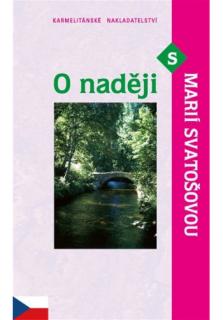 O naději s Marií Svatošovou