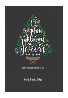 Ó pojďme, pokloňme se Ježíši (denní čtení pro adventní čas)