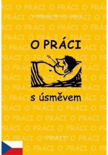 O práci s úsměvem