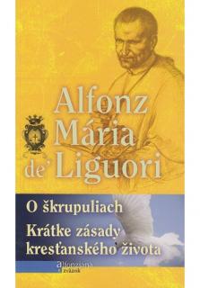 O škrupuliach - Krátke zásady kresťanského života