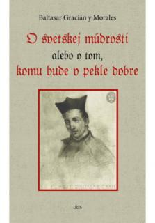 O svetskej múdrosti alebo o tom, komu bude v pekle dobre