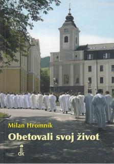 Obetovali svoj život