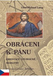 Obráceni k Pánu (Orientace liturgické modlitby)