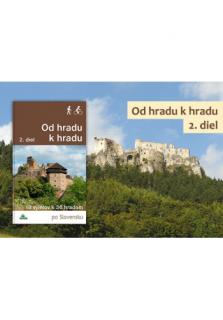 Od hradu k hradu 2. diel (20 výletov k 47 hradom)