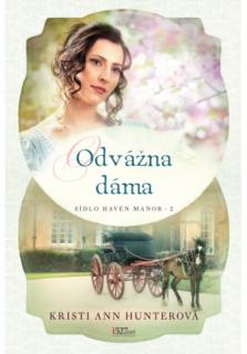 Odvážna dáma (Sídlo Haven Manor, 2. diel)