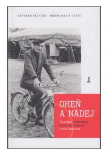 Oheň a nádej (Životopis zakladateľa Komunity Emanuel Pierra Goursata)