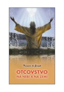 Otcovstvo na nebi a na zemi