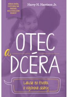 Otec a dcéra (Lekcie zo života o výchove dcéry)