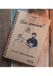 Otec spomína! (Čo ti otec o tebe ešte nepovedal)
