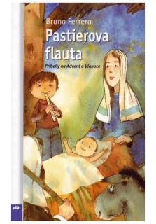 Pastierova flauta (Príbehy na Advent a Vianoce)