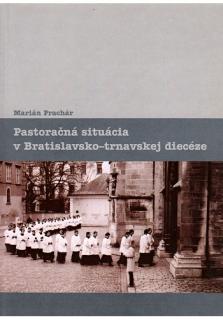 Pastoračná situácia v Bratislavsko-trnavskej diecéze