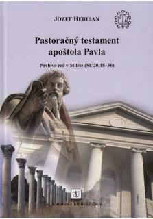 Pastoračný testament apoštola Pavla (Pavlova reč v Miléte (Sk 20,18-36))