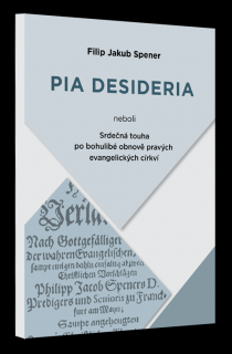 Pia Desideria (Srdečná touha po bohulibé obnově pravých evangelických církví)
