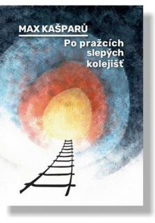 Po pražcích slepých kolejišť