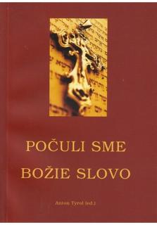 Počuli sme Božie slovo