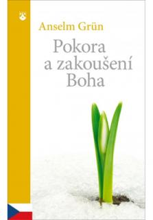 Pokora a zakoušení Boha