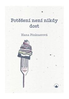 Potěšení není nikdy dost