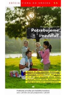 Potrebujeme nedeľu? (55) (Viera do vrecka č.55)