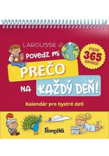 Povedz mi prečo na každý deň (Kalendár pre bystré deti)
