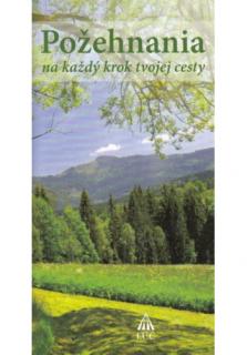 Požehnania na každý krok tvojej cesty