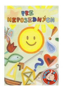 Pre neposedných