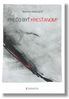 Prečo byť kresťanom?