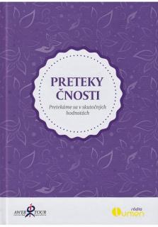 Preteky čnosti (Pretekáme sa v skutočných hodnotách)