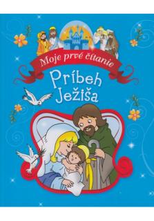 Príbeh Ježiša / REBO (Moje prvé čítanie)
