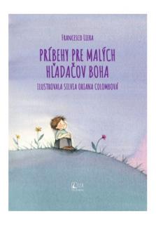 Príbehy pre malých hľadačov Boha