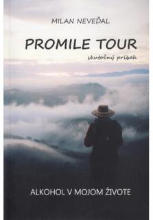Promile tour (Alkohol v mojom živote)