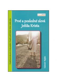 Prvé a posledné slová Ježiša Krista