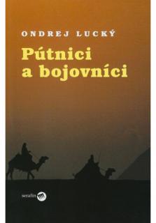 Pútnici a bojovníci
