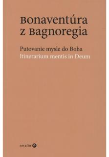 Putovanie mysle do Boha (Bonaventúra z Bagnoregia)