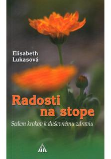 Radosti na stope (2. vydanie) (Sedem krokov k duševnému zdraviu)