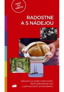 Radostne a s nádejou