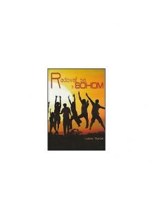 Radovať sa s Bohom