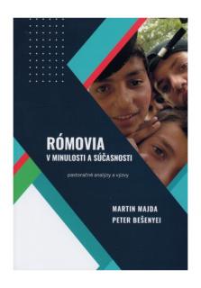 Rómovia v minulosti a súčasnosti (pastoračné analýzy a výzvy)