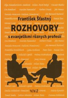 Rozhovory s evanjelikmi rôznych profesií