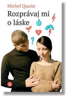 Rozprávaj mi o láske