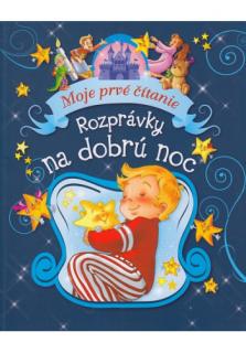 Rozprávky na dobrú noc / REBO (Moje prvé čítanie)