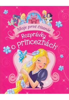 Rozprávky o princeznách / REBO (Moje prvé čítanie)