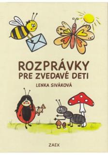 Rozprávky pre zvedavé deti