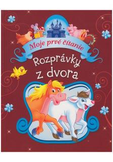 Rozprávky z dvora / REBO (Moje prvé čítanie)