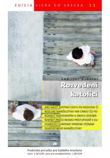 Rozvedení katolíci (11) (Viera do vrecka č.11)