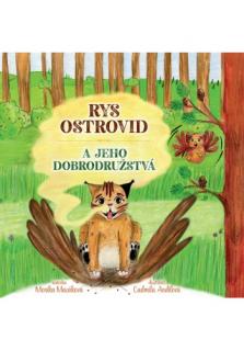 Rys ostrovid a jeho dobrodružstvá