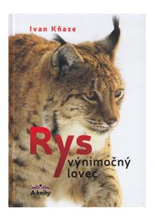 Rys výnimočný lovec