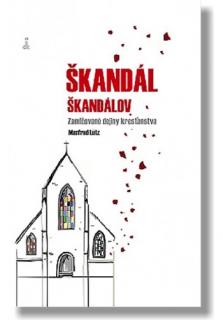 Škandál škandálov (Zamlčované dejiny kresťanstva)